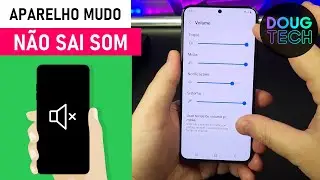 Aparelho MUDO/SEM SOM? O que fazer no Samsung Galaxy