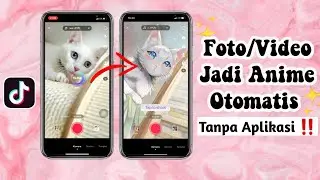 Cara Menggunakan Efek Anime Viral Tiktok | Filter Al Manga Tiktok