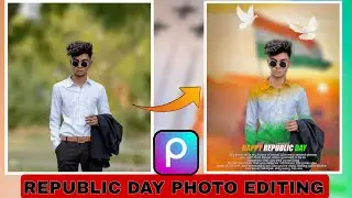 REPUBLIC DAY PHOTO EDITING🥰 