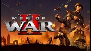 Men of War 2 is HERE!!