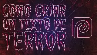 COMO CRIAR UM TEXTO DE TERROR NO PHOTOPEA