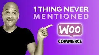 Woocommerce Free? ONE THING that's never mentioned!