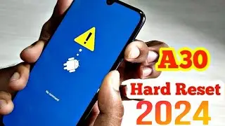 Samsung galaxy A30 Hard Reset & Unlock Pattern|| 100% Working 2024