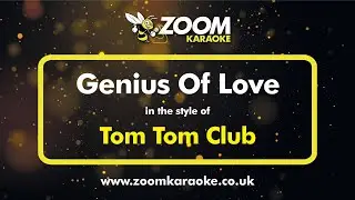 Tom Tom Club - Genius Of Love - Karaoke Version from Zoom Karaoke