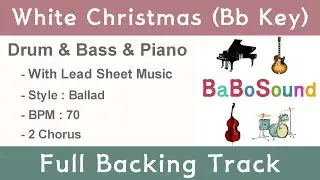 White Christmas (Bb Key) / Jazz Backing Track / Piano & Bass & Drum