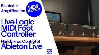 Blackstar Live Logic MIDI Foot Controller- Hands Free Control of Ableton Live