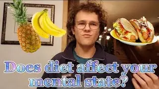 Does diet affect your mental state?