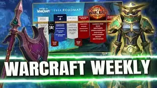 World of Warcraft in 2024! Warcraft Weekly - 10.2.5 Updates, Night Elf Cosmetics & More!