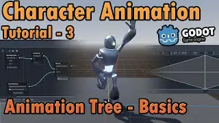 Godot 3D - Animation Tree Part 1 - Basics | Character Animation Tutorial: 3