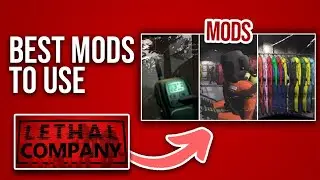 Lethal Company Best Mods To Use [#11]