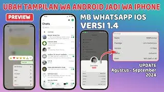 Preview Update MB WhatsApp 1.4 Agustus - September 2024 ⚡Ubah Tampilan WhatsApp Android jadi iPhone