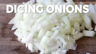 How to Dice an Onion | Cooking Basics