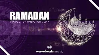 Ramadan Background Music for Video [Royalty Free]