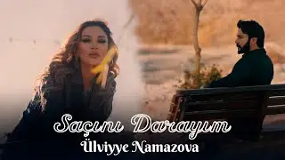 Ülviyye Namazova - Saçını Darayım