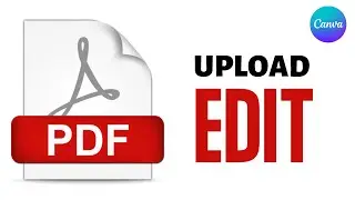 How to Upload and Edit pdf file in Canva