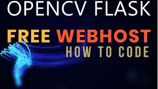 PROOF OpenCV Flask FREE Web Hosting WORKS | 2025 Code