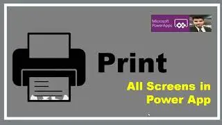 print multiple screen in power app