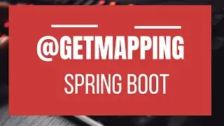 What is @GetMapping and its purpose with example Spring & Spring Boot Annotations Series#15