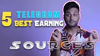 5 Best Telegram earning sources: Telegram se paise kaise kamaye 2022