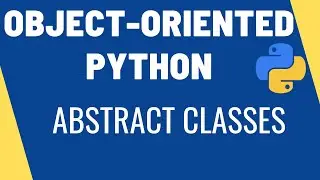 Learn Python OOP - Abstract Classes