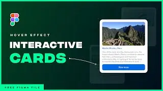 Interactive Cards design with hover effect in Figma