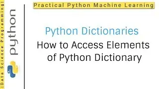 Python Dictionaries Tutorial 3 | How to access Nested Dictionaries