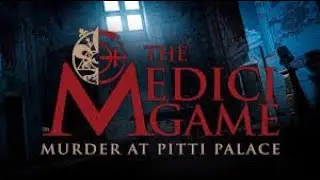 The Medici video game: ‘Murder at Pitti Palace’