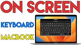 How to Enable On Screen Keyboard on Macbook