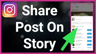 How To Share A Post On Instagram Story