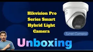 Unboxing Hikvision Hybrid Light Camera 8 MP