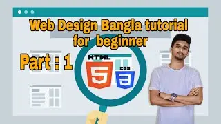 Web Design Bangla Tutorial For Beginner 2021 | Afnan Islam Akash | Part :1