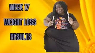 Weight Loss Journey | Wegovy Week 17 Results  & Side Effects #pounds