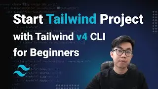 Tailwind CSS V4 Tutorial: Create a Tailwind Project Using Tailwind CLI