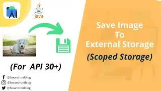 How to Save Image to External Storage using Java API 30+ || Scoped Storage android Q R || Java