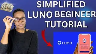 LUNO BEGINEER TUTORIAL 2023 - ALL YOU NEED TO KNOW - SIMPLIFIED