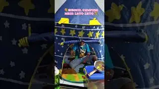 Sibocil camping main lato lato dihutan angker_Mama & agra 