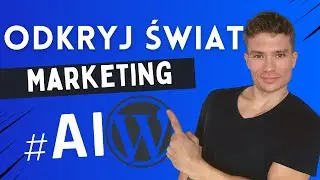 Odkryj świat AI - Marketing - WordPress - Witaj na kanale!