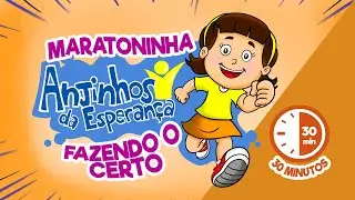 #Maratoninha Anjinhos da Esperança - Fazendo o certo