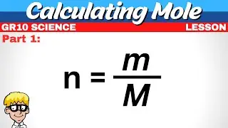 Calculating Mole Grade 10 | Part 1