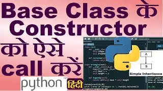 Constructor With Inheritance In Python | Python For Beginners #constructorininheritance #constructor