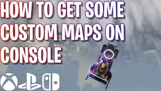 HOW TO GET CUSTOM/MODDED MAPS ON CONSOLE ROCKET LEAGUE! (Workshop maps)