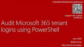 Audit Microsoft 365 tenant logins using PowerShell