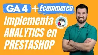 ✅Google ANALYTICS 4 en Prestashop 🔵【GA4 2024】Configurar con Premium GTM