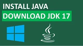 Install Java JDK 17 on Windows