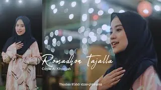 Romadhon Tajalla Cover Ai Khodijah