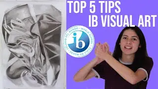 Top 5 Tips for IB Visual Art Students | Selina Fawdry