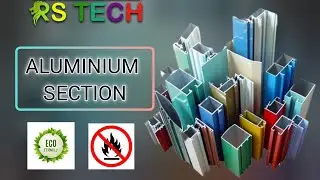 Aluminium section | Exploring Different Types of Aluminium Section Designs