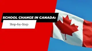 International Student in Canada? Here's How to Change Your School or Program