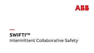 SWIFTI™ Intermittent Collaborative Safety