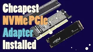 Installing a 4TB M.2 SSD on the Cheapest NVMe PCI-E Adapter Available